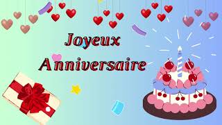 JOYEUX ANNIVERSAIRE ❤🤍  Bonne Anniversaire [upl. by Grimaldi514]