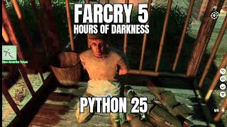 FARCRY 5 Hours of darkness Python 25 [upl. by Kreiker]