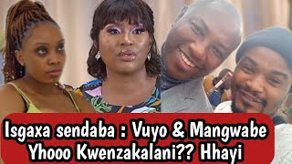 Isgaxa sendaba Vuyokazi and Mangwabe bayasididisa Sizothini manje Izingane Zesthembu S2 [upl. by Ajna]