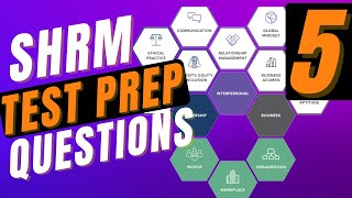 SHRM Test Prep  SHRM CP amp SHRM SCP Practice Questions  Part 5 [upl. by Mahgirb]