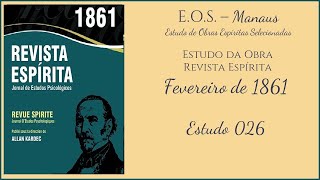 Revista Espírita 1861  Estudo 026 – Ensino dos Espíritos parte 2 [upl. by Wallache537]