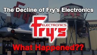 The Decline of Frys ElectronicsWhat Happened [upl. by Venezia551]