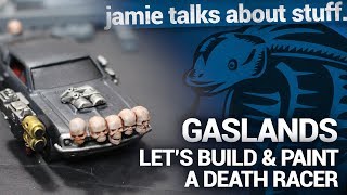 Jamie Talks About Gaslands Lets Build and Paint a Death Racer [upl. by Allicsirp997]