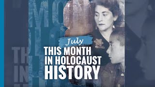 July in Holocaust History [upl. by Aihpled]