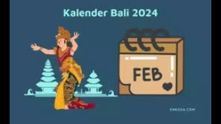 Kalender Bali Februari 2024 Lengkap Rerainan [upl. by Loar]