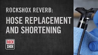 RockShox Reverb Hose Replacement and Shortening [upl. by Richardson]