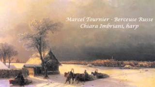 Marcel Tournier  Berceuse Russe [upl. by Anuait]