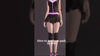 How to get knee pads in DTI [upl. by Eusebio623]