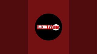 IMENA TV SHOW is live [upl. by Denoting]