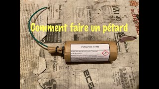 Comment faire un pétard  catégorie F4 [upl. by Ahsercel]