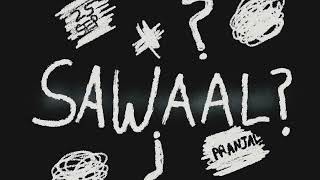 Sawaal  Official Audio [upl. by Asilef]