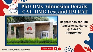 PhDIIMs Admission Details CAT IIMB Test and IIM RAT [upl. by Ilyah]