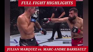 Julian Marquez vs MarcAndre Barriault  Fight Highlights💪🔥 [upl. by Krall]