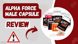 Alpha Force Male Enhancement Review  is getalphaforcecom legit or scam amp Does It Really Work [upl. by Bartolomeo130]