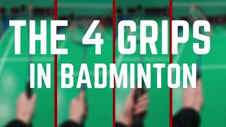 The 4 Grips In Badminton  Learn The Correct Grip For Every Shot [upl. by Freeborn]