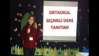 Ortaokul Seçmeli Dersler Tanıtım Videosu [upl. by Airtal]