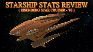 Eisenberg Star Cruiser STARSHIP STATS REVIEW Star Trek Online [upl. by Gorga]