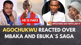 APOSTLE AGOCHUKWU GOSPEL REACTED OVER EVANGELIST EBUKA OBI AND REV FATHER EJIKE MBAKAS SAGA [upl. by Sivel]