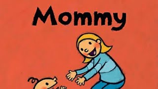 Mommy by Leslie Patricelli [upl. by Acinorehs]