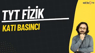 6 TYT Fizik  Katı Basıncı [upl. by Skvorak]