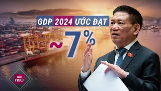 Phó Thủ tướng Hồ Đức Phớc lý giải vì sao năm 2024 tăng trưởng GDP ước đạt gần 7  VTC Now [upl. by Damien631]