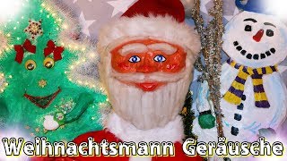 Weihnachtsmann Geräusche zu Weihnachten [upl. by Ruhtra630]