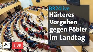 Bayerischer Landtag Dickes Ordnungsgeld für Pöbler  BR24live [upl. by Yelrak]