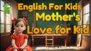 Kids emotion and mother Love  Little Marvels E  Learning english kids englishforkids [upl. by Egdamlat]