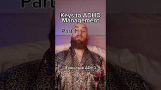 🔑 to ADHD mgmt Part 1 adhd adhd adhdtips adhdmanagement [upl. by Atnauq321]