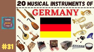 20 MUSICAL INSTRUMENTS OF GERMANY  LESSON 31  MUSICAL INSTRUMENTS  LEARNING MUSIC HUB [upl. by Arahk153]