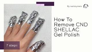 Nails by Mets Tutorial How to remove CND™️ SHELLAC™️ Shellac gel polish at home [upl. by Yseulta]