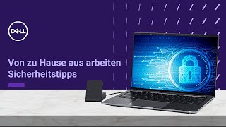 Sicherheitstipps fürs Home Office │ Dell [upl. by Ragnar]