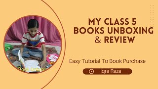 My Class 5 Book Unboxing amp Review [upl. by Airdnaz]