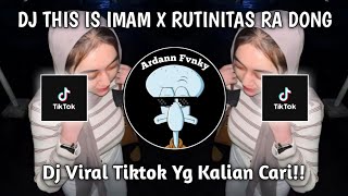 DJ THIS IS IMAM X RUTINITAS RA DONG  DJ YOL GEYAL GEYOL UTEK E PROTOL VIRAL TIKTOK TERBARU 2024 [upl. by Khan]