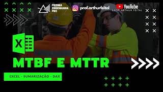 MTBF  MTTR  O que é Significado  Como calcular utilizando Excel [upl. by Marin]