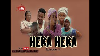 HEKA HEKA Episode 2 [upl. by Ahtanaram]