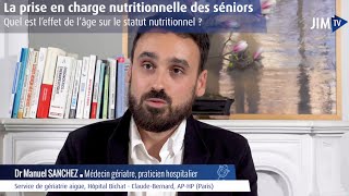 REDIFFUSION Dr Sanchez  prise en charge nutritionnelle des seniors [upl. by Zulema]