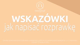 JAK NAPISAĆ ROZPRAWKĘ  wskazówki – streszczenie i opracowanie lektury  nauQapl [upl. by Byrn]