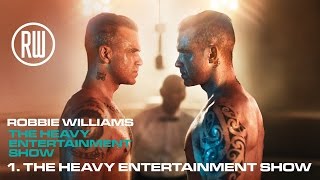 Robbie Williams  The Heavy Entertainment Show Official Album Audio [upl. by Notyad]