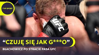 BŁACHOWICZ SZCZERY DO BÓLU PO PORAŻCE Z TEIXEIRĄ NA UFC 267 [upl. by Meggi100]