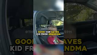 Good Cop Saves Kid From Grandma [upl. by Eastlake902]