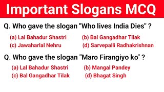 Important Slogans by Freedom Fighters  Important Slogans for all competitive exam [upl. by Ot577]