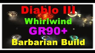 Diablo III Whirlwind GR90 Barbarian Build [upl. by Luebke]