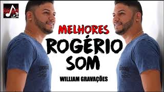 Rogério Som 💘 Melhores Musicas Do Fenomenal Compartilhe OmeninoÉbom [upl. by Seabrooke151]