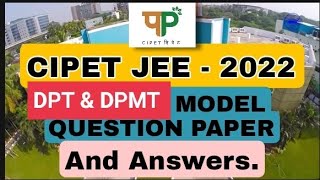 DPT amp DPMT MODEL QUESTION PAPER AND ANSWERS CIPET  JEE NaamKaEngineer cipet [upl. by Henry607]