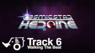 Cosmic Star Heroine OST  06  Walking The Beat [upl. by Inor]