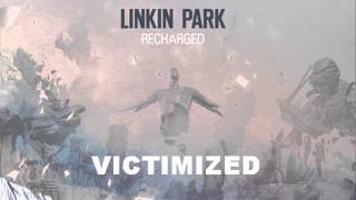 Linkin Park Recharged  Victimized M Shinoda Remix [upl. by Wershba698]