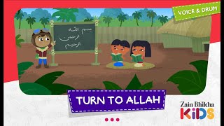 Turn To Allah  Zain Bhikha feat Zain Bhikha Kids [upl. by Spike]