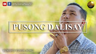 PUSONG DALISAY  Tagalog Christian Worship Song [upl. by Fiedler]