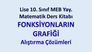 Fonksiyonların Grafiği Alıştırma Çözümleri  Lise 10 Sınıf Matematik Ders Kitabı MEB 115 120 [upl. by Nylirret]